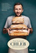 Kuchnia: Chleb. Domowa piekarnia - ebook