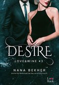 Romans i erotyka: Desire. Love&Wine #3 - ebook