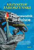 Półprzewodnik po Polsce. 10 miejsc, 100 osobistych historii - ebook