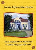Życie codzienne na Mazowszu w czasie okupacji 1939-45 - ebook