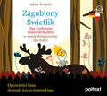 nauka języków obcych: Zagubiony Świetlik. Das Verlorene Glühwürmchen w wersji dwujęzycznej dla dzieci - audiobook