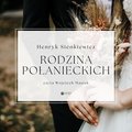 Rodzina Połanieckich - audiobook
