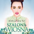 Szalona wiosna - audiobook