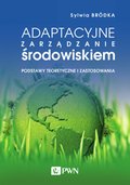 Adaptacyjne zarządzanie środowiskiem - ebook