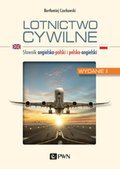Lotnictwo cywilne. Słownik angielsko-polski i polsko-angielski. Wydanie II - ebook