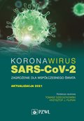 Koronawirus SARS-CoV-2 - zagrożenie dla współczesnego świata. Aktualizacja 2021 - ebook