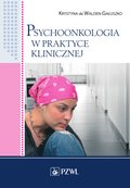 zdrowie: Psychoonkologia w praktyce klinicznej - ebook