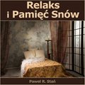 Relaks i Pamięć Snów - audiobook