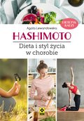 Hashimoto. Dieta i styl życia w chorobie - ebook