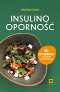 Kuchnia: Insulinooporność. 80 przepisów na pyszne i zdrowe dania - ebook