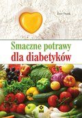 Smaczne potrawy dla diabetyków - ebook