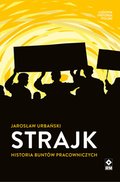 ebooki: Strajk. Historia buntów pracowniczych - ebook