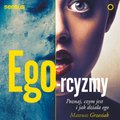psychologia: Ego-rcyzmy. Poznaj, czym jest i jak działa ego - audiobook