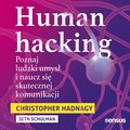 audiobooki: Human hacking. Poznaj ludzki umysł i naucz się skutecznej komunikacji - audiobook