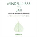 audiobooki: Mindfulness znaczy sati. 25 ćwiczeń rozwijających mindfulness - audiobook