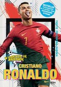 Hobby: Cristiano Ronaldo. Chłopiec, który wiedział, czego chce - ebook