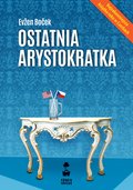 Literatura piękna, beletrystyka: Ostatnia arystokratka - ebook
