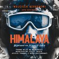 Himalaya. Wyprawa na krawędź życia - audiobook