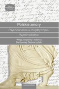psychologia: Polskie zmory. Psychoanaliza w międzywojniu. Wybór tekstów - ebook