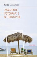 Znaczenie fotografii w turystyce - ebook