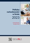 Biznes: Polityka Rachunkowości 2023 - ebook