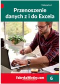 Informatyka: Przenoszenie danych z i do Excela - ebook