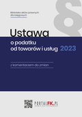 Ustawa o podatku od towarów i usług 2023 - ebook