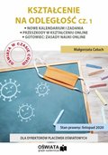 KSZTAŁCENIE NA ODLEGŁOŚĆ cz. 1 - Nowe kalendarium - Zadania szkoły - Przeszkody w kształceniu online - Zasady dotyczące nauki na odległość - gotowiec - ebook