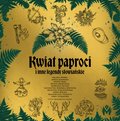 Opowiadania: Kwiat paproci i inne legendy słowiańskie - audiobook