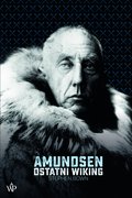 Amundsen. Ostatni wiking - ebook