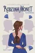 Young Adult: Rodzina Monet. Królewna. Tom 2. Część 2 - ebook