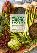 Zdrowe zielone proteiny - ebook
