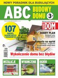 biznesowe, branżowe, gospodarka: ABC Budowy Domu – e-wydanie – 3/2016