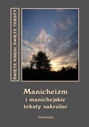 : Manicheizm i manichejskie teksty sakralne - ebook