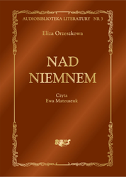 : Nad Niemnem - audiobook