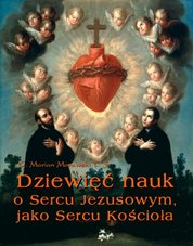 : Dziewięć nauk o Sercu Jezusowym, jako Sercu Kościoła - ebook