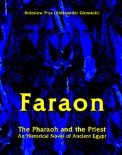 : Faraon - The Pharaoh and the Priest. An Historical Novel of Ancient Egypt - ebook