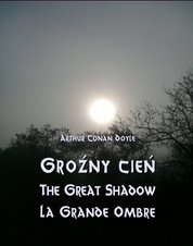 : Groźny cień - The Great Shadow - La Grande Ombre - ebook