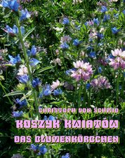 : Koszyk kwiatów - Das Blumenkörbchen - ebook