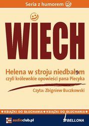 : Helena w stroju niedbałem - czyli królewskie opowieści pana Piecyka - audiobook