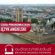 : Kurs maturalny - Język angielski - Szkoła ponadgimnazjalna - audiobook