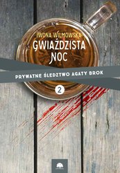 : Gwiaździsta noc. Prywatne śledztwo Agaty Brok cz. 2 - ebook