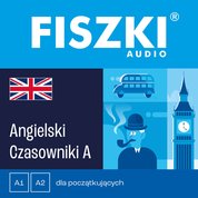 : FISZKI audio - angielski - Czasowniki dla początkujących - audiobook