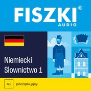 : FISZKI audio - niemiecki - Słownictwo 1 - audiobook