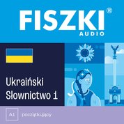 : FISZKI audio - ukraiński - Słownictwo 1 - audiobook