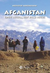 : Afganistan gdzie regułą jest brak reguł - ebook