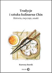 : Tradycje i sztuka kulinarna Chin - ebook