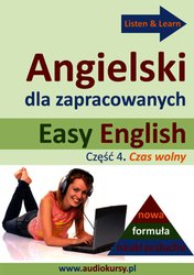 : Easy English - Angielski dla zapracowanych 4 - audiobook