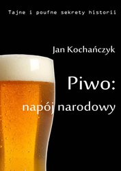 : Piwo: napój narodowy - ebook