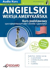 : Angielski - Wersja amerykańska. Kurs Podstawowy - audio kurs + ebook